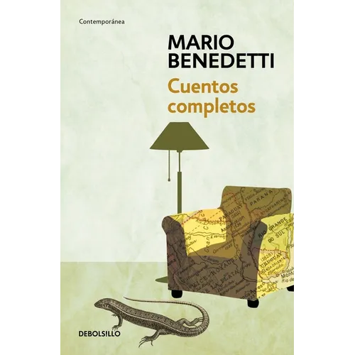 Cuentos Completos Benedetti / Complete Stories by Benedetti