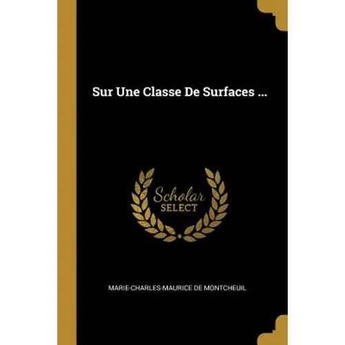 Sur Une Classe De Surfaces ...