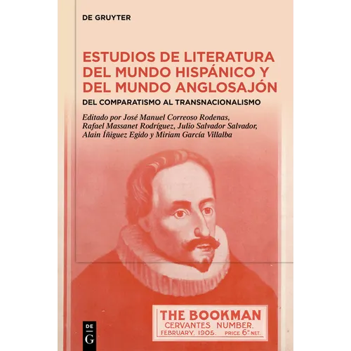 Estudios de Literatura del Mundo Hispánico Y del Mundo Anglosajón: del Comparatismo Al Transnacionalismo