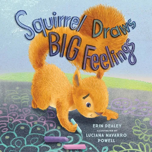 Squirrel Draws Big Feelings