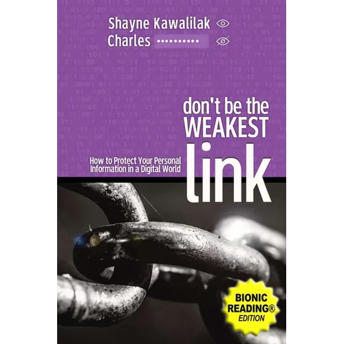 Don't Be the Weakest Link (BR): How to Protect Your Personal Information in a Digital World