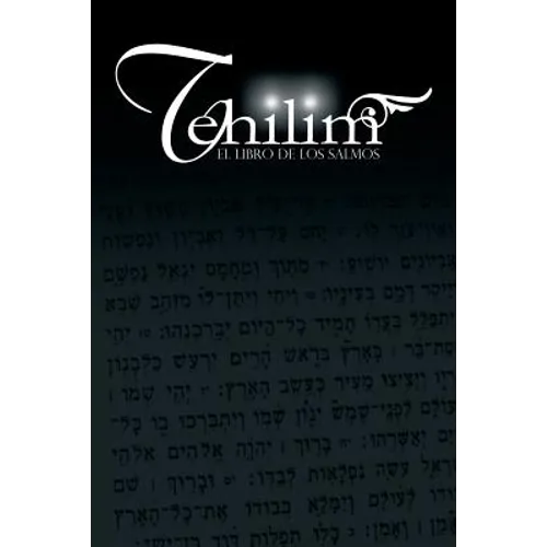 Tehilim: El Libro de los Salmos