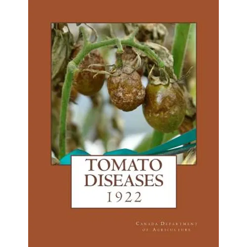 Tomato Diseases: 1922