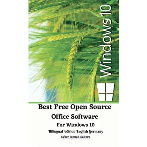 Best Free Open Source Office Software For Windows 10 Bilingual Edition English Germany