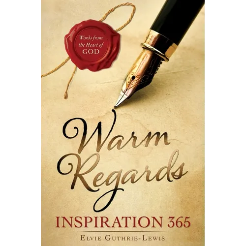 Warm Regards Inspiration 365