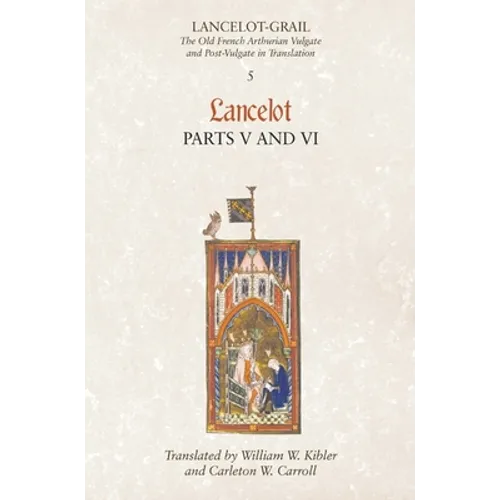 Lancelot, Part 5/Lancelog, Part 6