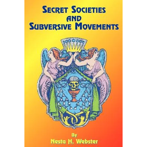 Secret Societies and Subversive Movements