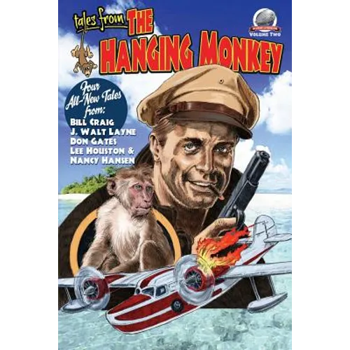 Tales from the Hanging Monkey-Volume 2