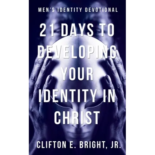 21 Days to Developing Your Identity in Christ
