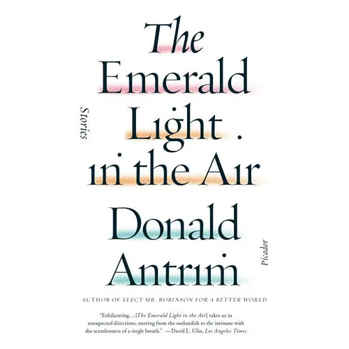 The Emerald Light in the Air: Stories