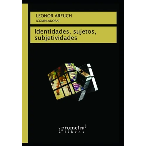 Identidades, sujetos, subjetividades: Espacio urbano, memoria y narrativas de la diferencia