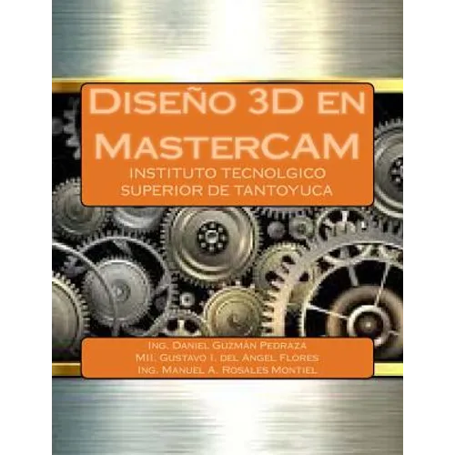 Diseño 3D en MasterCAM