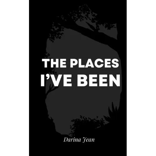 The Places I've Been