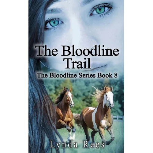 The Bloodline Trail