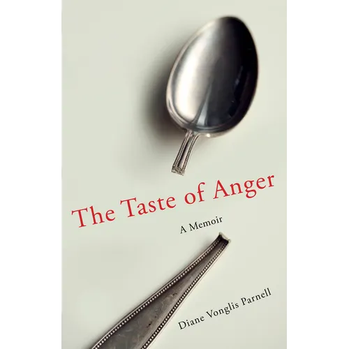 The Taste of Anger: A Memoir