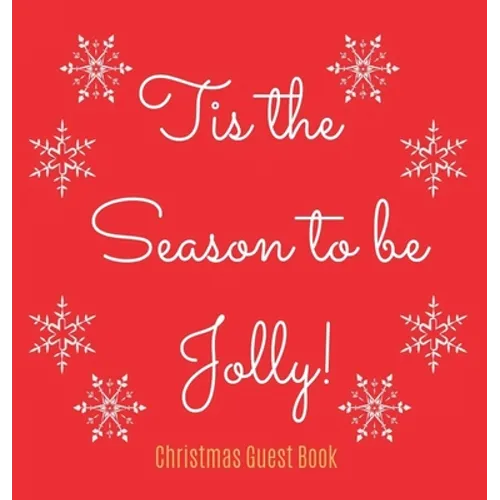 Christmas Guest Book (Hardcover): Merry Christmas guest book sign in, guest book christmas party, christmas eve guest book, party guest book, seasonal