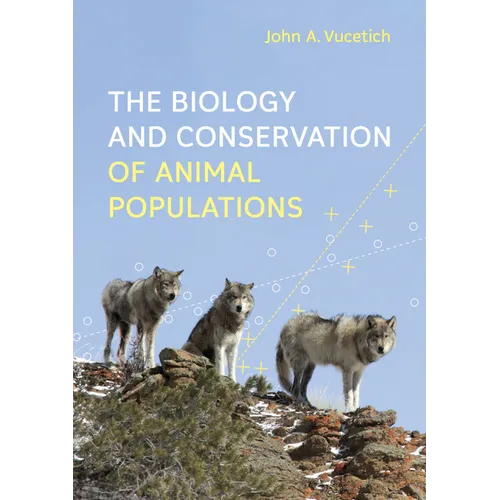 Biology and Conservation of Animal Populations