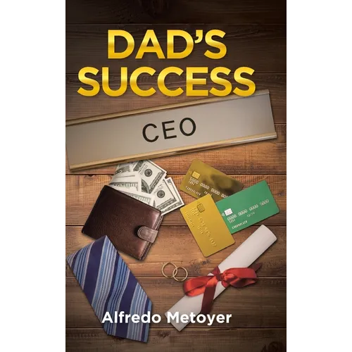 Dad's Success