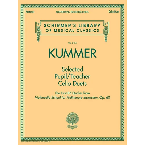 Selected Pupil/Teacher Cello Duets: Schirmer's Library of Musical Classics Vol. 2135