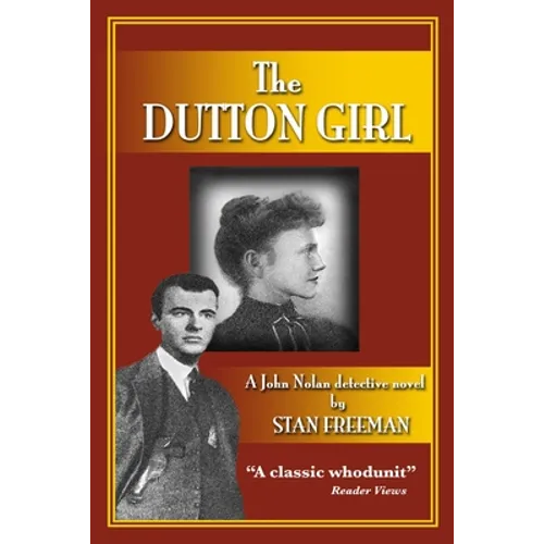 The Dutton GIrl: A John Nolan detective novel