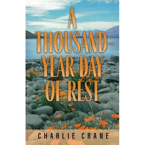 A Thousand-Year Day of Rest