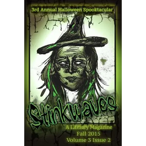 Stinkwaves Magazine: Volume 3 Issue 2