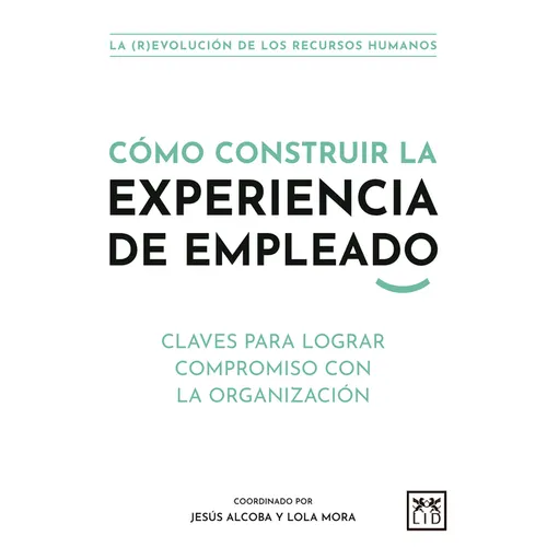 Como Construir La Experiencia de Empleado