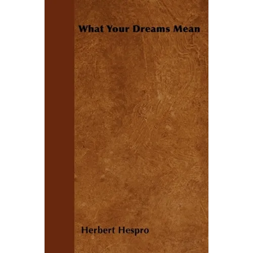 What Your Dreams Mean