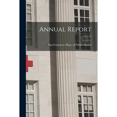Annual Report; 1972-74