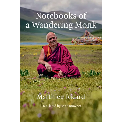 Notebooks of a Wandering Monk
