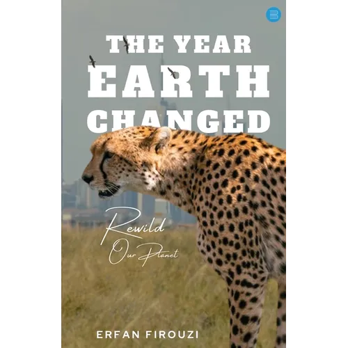 The year Earth Changed