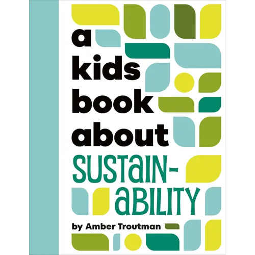 A Kids Book about Sustainability