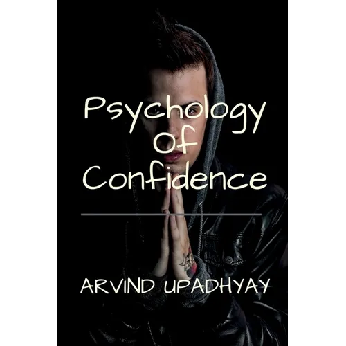 Psychology Of Confidence