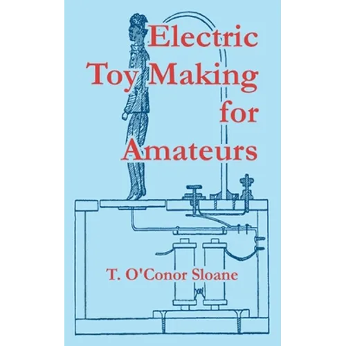 Electric Toy Making for Amateurs