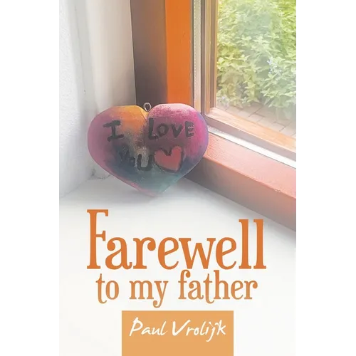 Farewell to my father