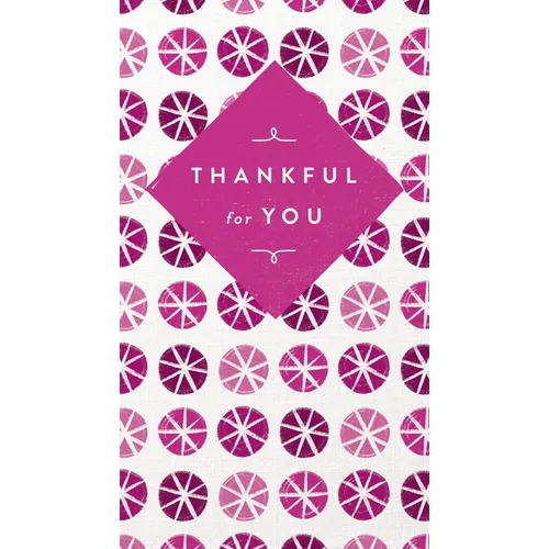 Thankful for You: A Celebration of Friendship