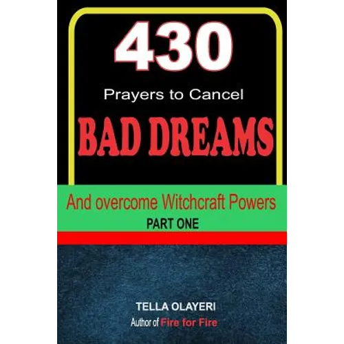 430 Prayers to Cancel Bad Dreams and Overcome Witchcraft Powers part one
