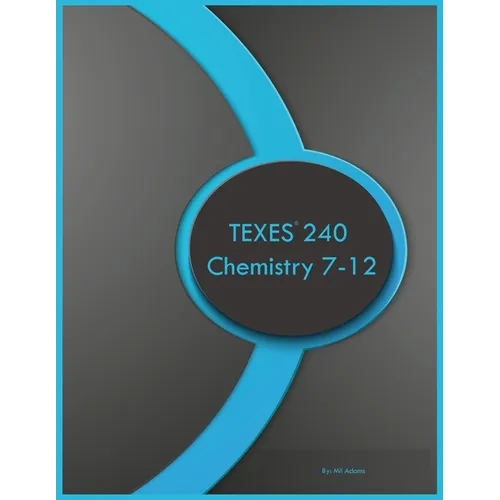 TEXES 240 Chemistry 7-12