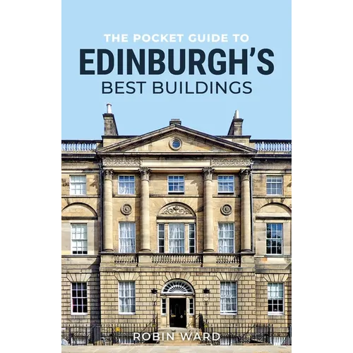 The Pocket Guide to Edinburgh's Best Buildings