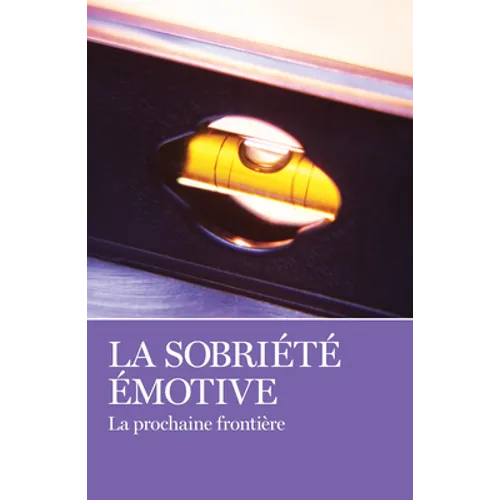 La Sobriété Émotive