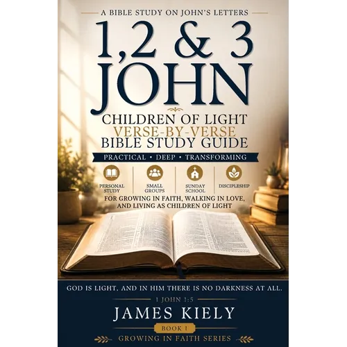 1,2,&3 John: Children of Light