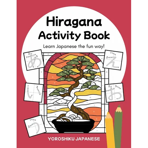 Hiragana Activity Book: A Fun Way to Learn Japanese!
