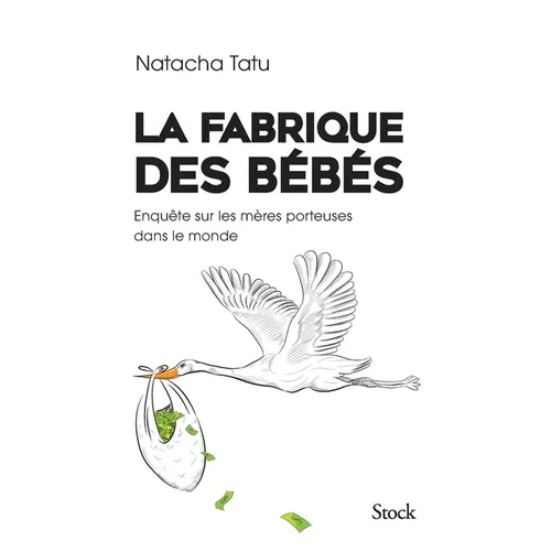 La Fabrique Des Bebes