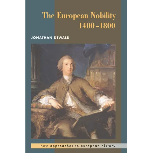 The European Nobility, 1400 1800