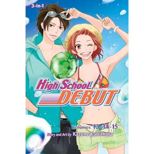 High School Debut (3-In-1 Edition), Vol. 5: Includes Volumes 13, 14, & 15