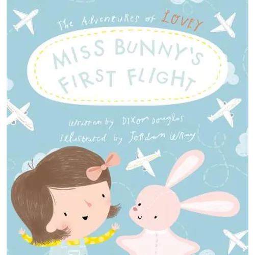 Miss Bunny's First Flight