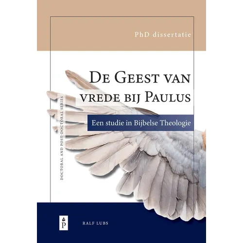 De Geest van vrede bij Paulus: Een studie in Bijbelse theologie