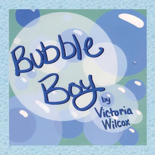 Bubble Boy