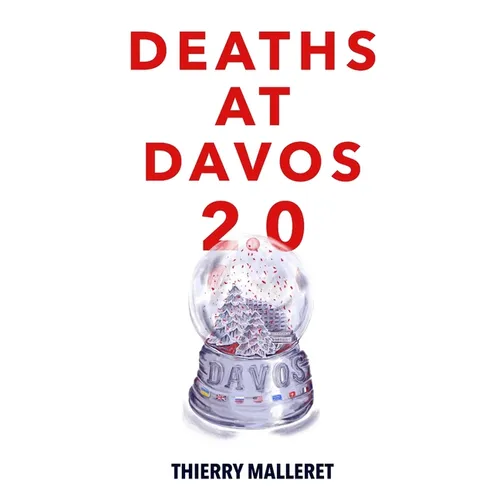 Deaths at Davos 2.0