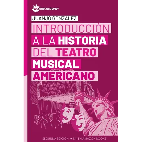 Introducción a la Historia del Teatro Musical Americano